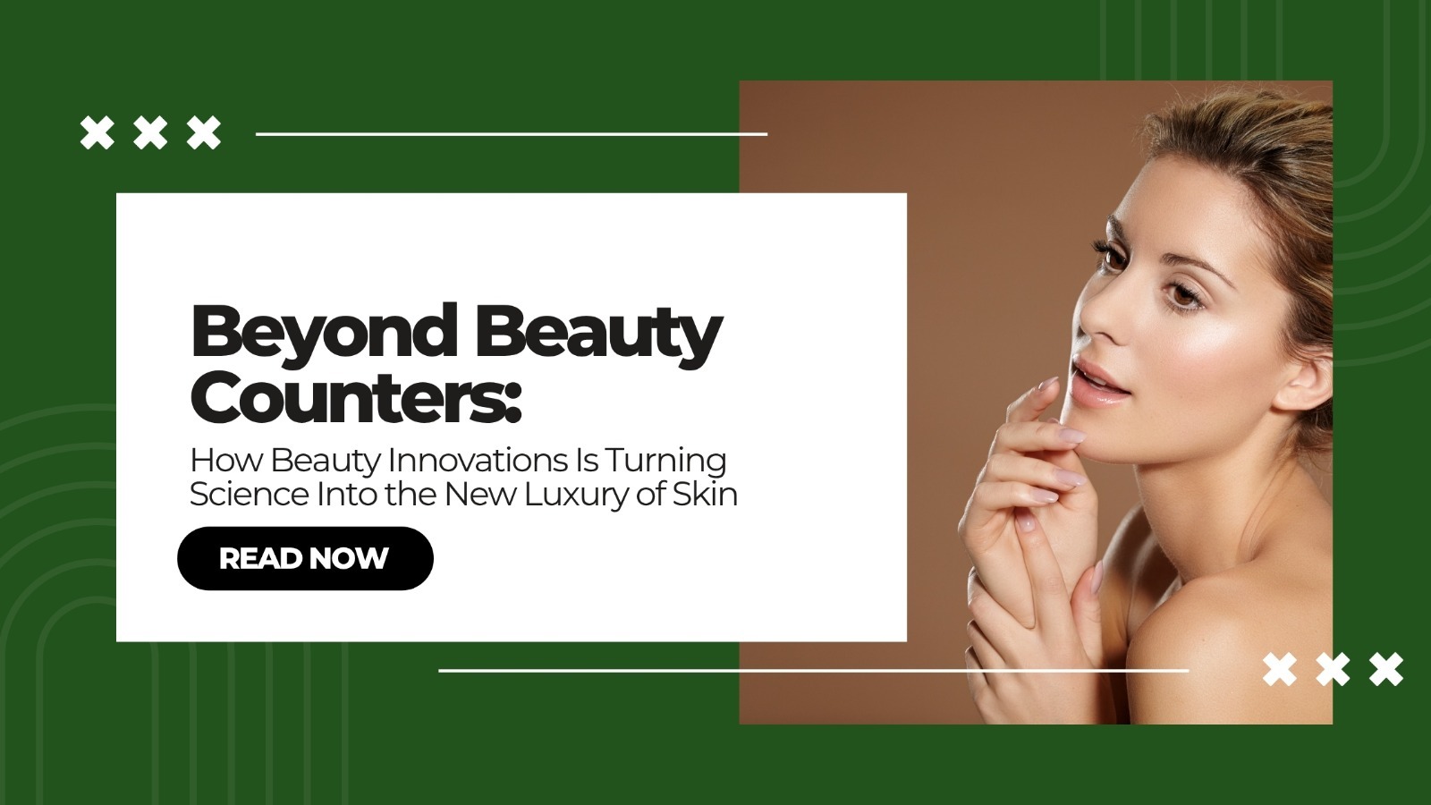New Luxury of Skin